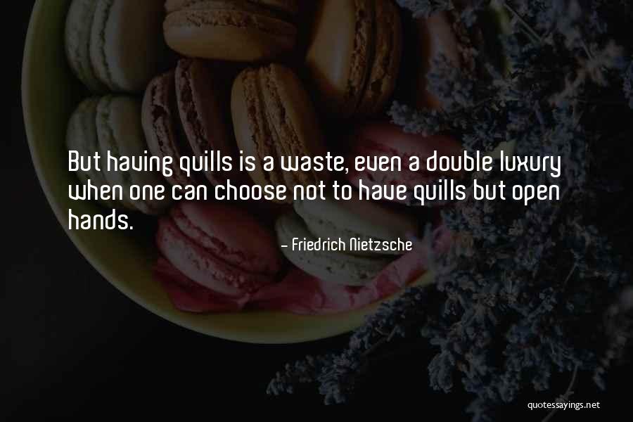 Anwarul Quduri Quotes By Friedrich Nietzsche Anwarul Quduri Quotes By Friedrich Nietzsche
