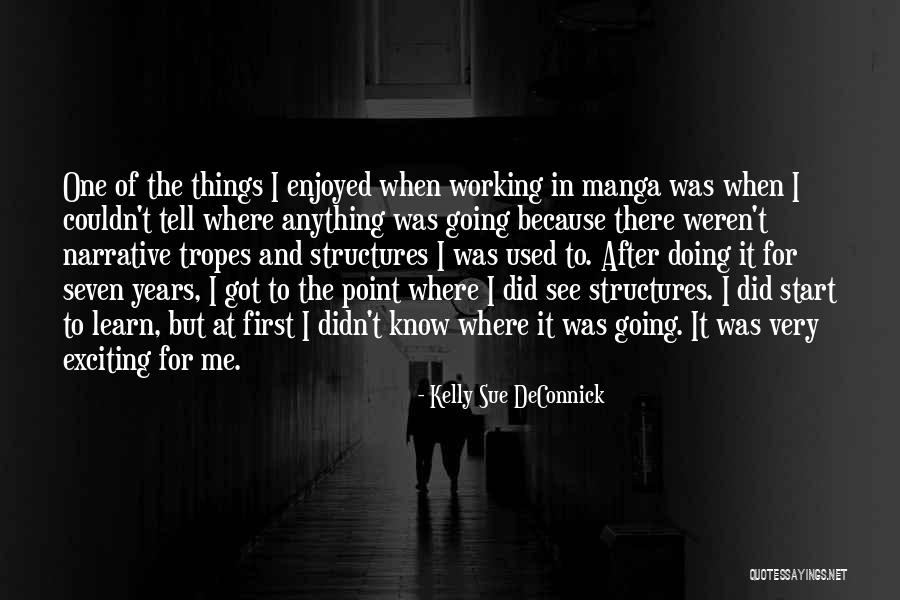 Anwen Rees Myers Quotes By Kelly Sue DeConnick Anwen Rees Myers Quotes By Kelly Sue DeConnick