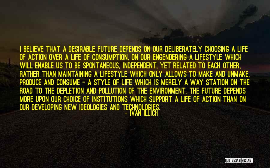 Anwenk Quotes By Ivan Illich Anwenk Quotes By Ivan Illich