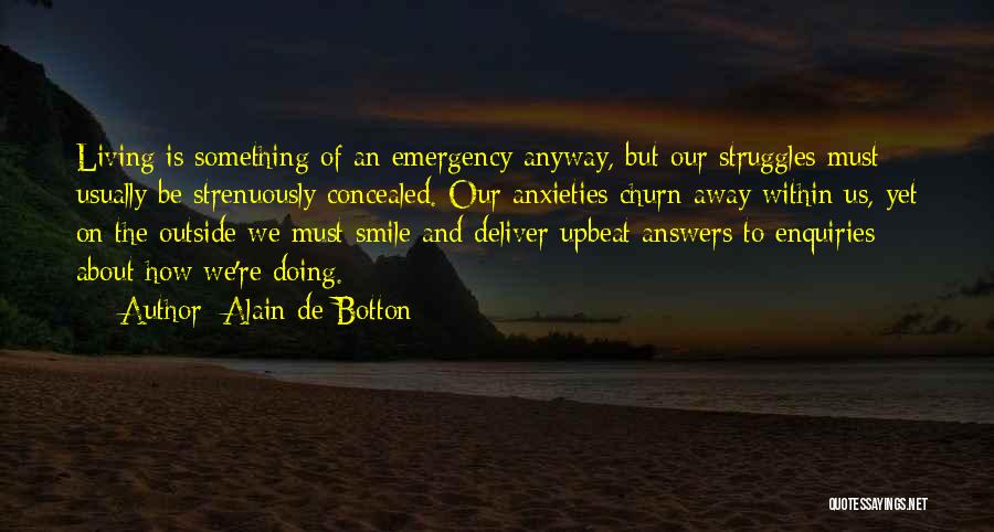 Anxieties Quotes By Alain De Botton