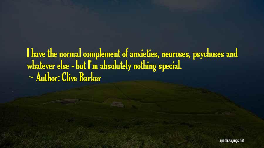 Anxieties Quotes By Clive Barker