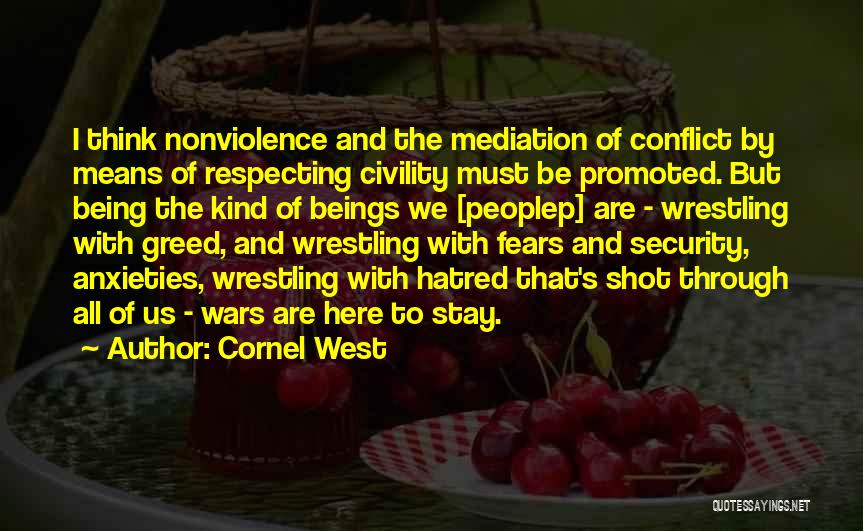 Anxieties Quotes By Cornel West