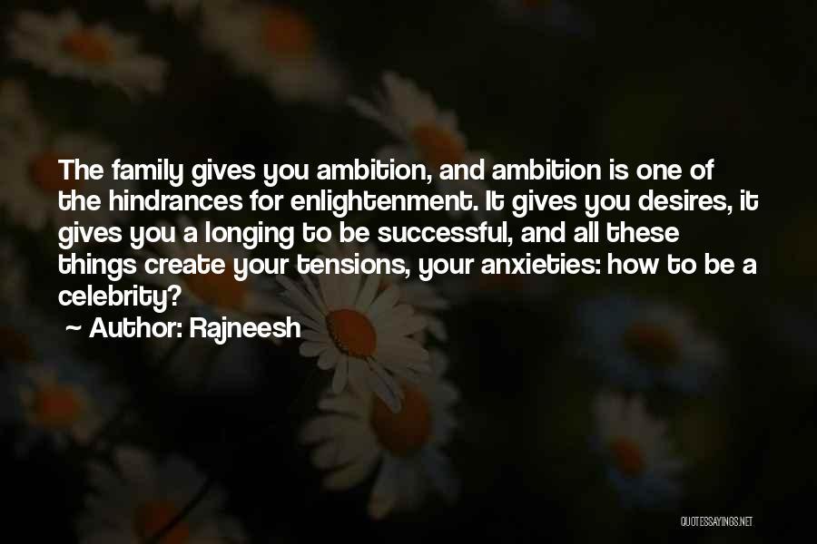 Anxieties Quotes By Rajneesh