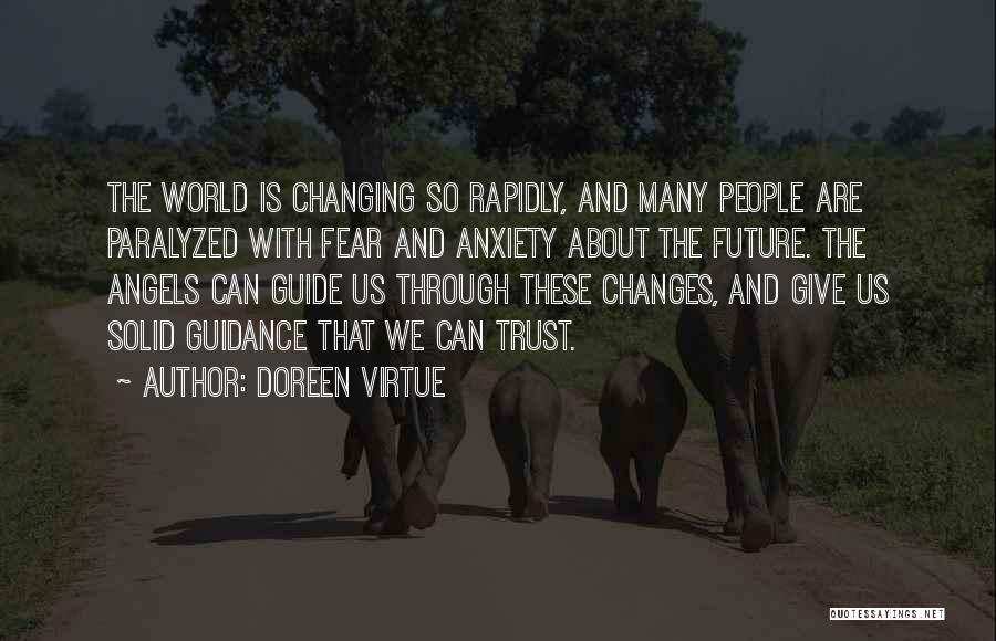 Anxiety About The Future Quotes By Doreen Virtue