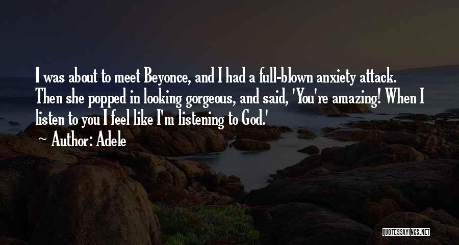 Anxiety And God Quotes By Adele