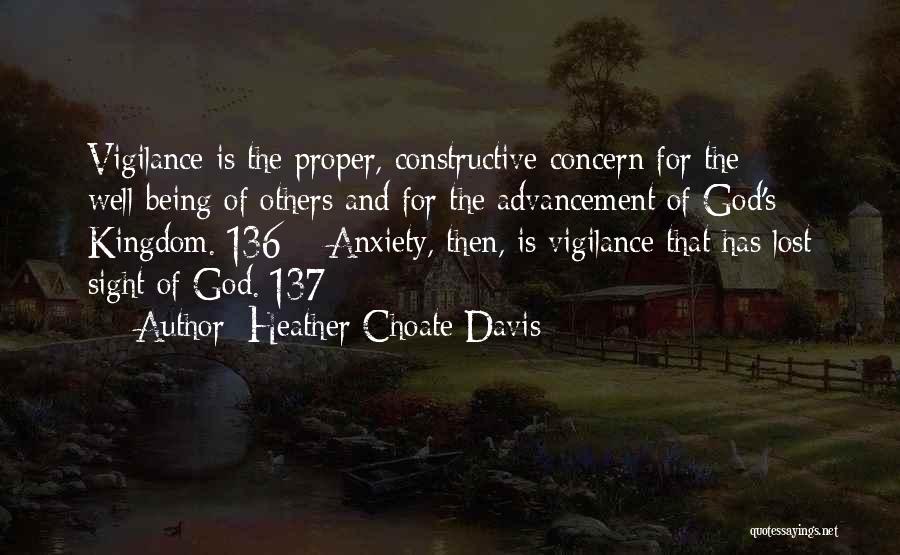 Anxiety And God Quotes By Heather Choate Davis