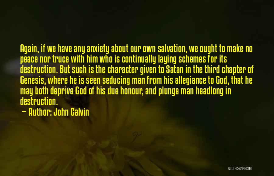 Anxiety And God Quotes By John Calvin