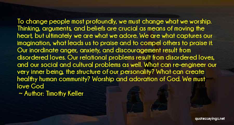 Anxiety And God Quotes By Timothy Keller