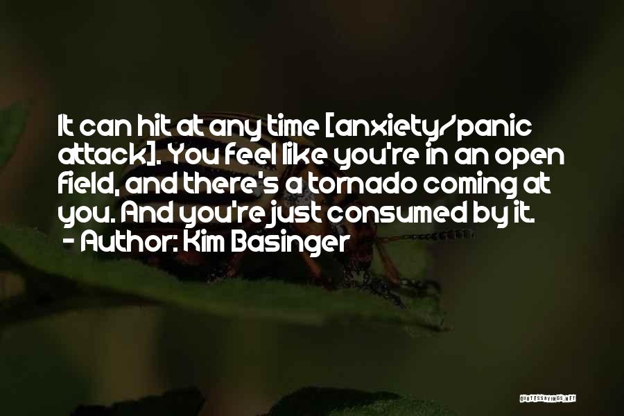 Anxiety And Panic Attack Quotes By Kim Basinger