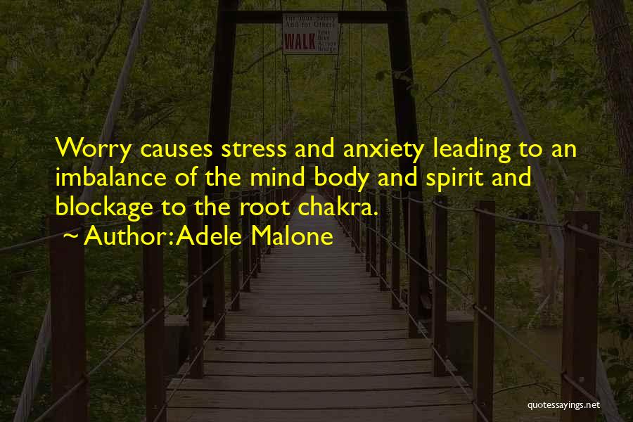 Anxiety And Stress Quotes By Adele Malone