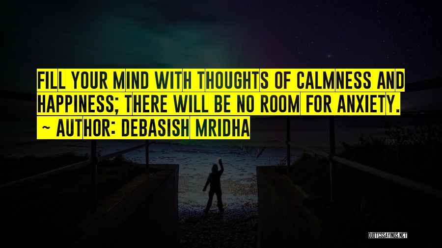 Anxiety And Stress Quotes By Debasish Mridha