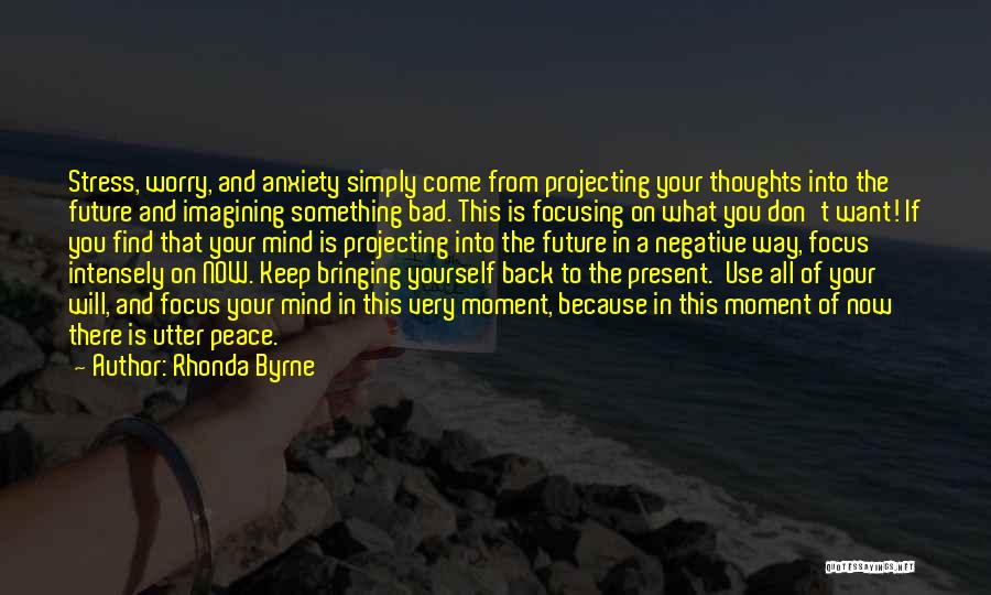 Anxiety And Stress Quotes By Rhonda Byrne