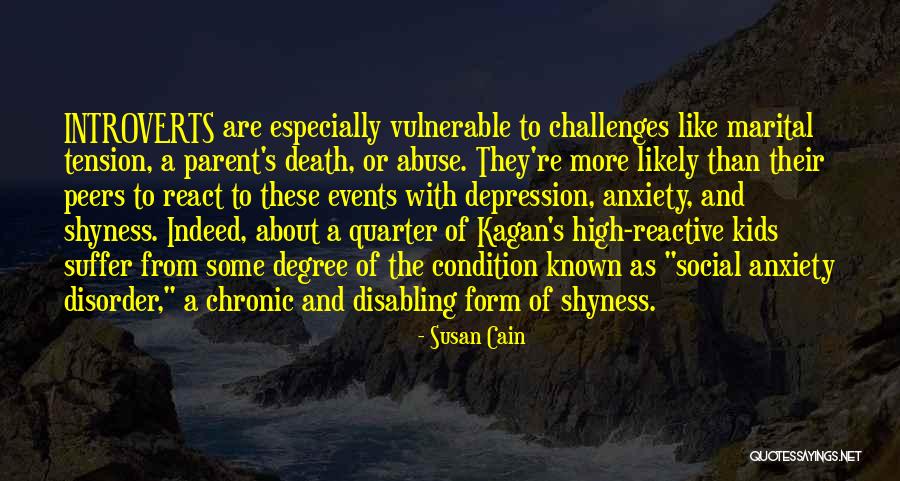Anxiety As Quotes By Susan Cain Anxiety As Quotes By Susan Cain