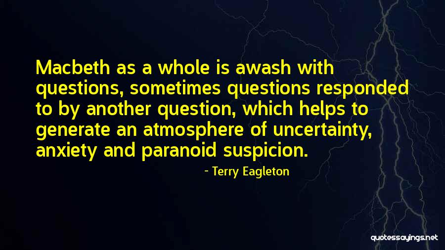 Anxiety As Quotes By Terry Eagleton Anxiety As Quotes By Terry Eagleton