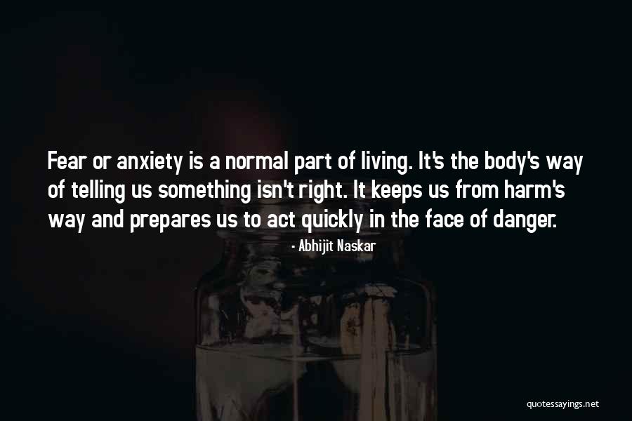 Anxiety Brainy Quotes By Abhijit Naskar