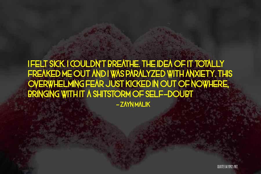 Anxiety Breathe Quotes By Zayn Malik Anxiety Breathe Quotes By Zayn Malik