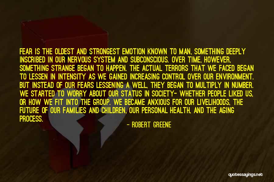 Anxiety In Children Quotes By Robert Greene Anxiety In Children Quotes By Robert Greene