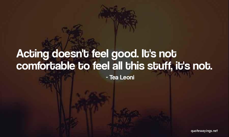 Anxiety Is Like Drowning Quotes By Tea Leoni Anxiety Is Like Drowning Quotes By Tea Leoni