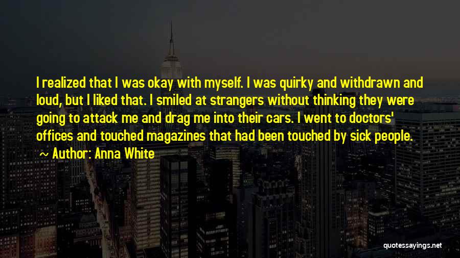 Anxiety Ocd Quotes By Anna White