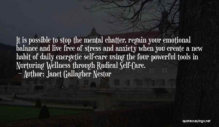 Anxiety Relief Quotes By Janet Gallagher Nestor