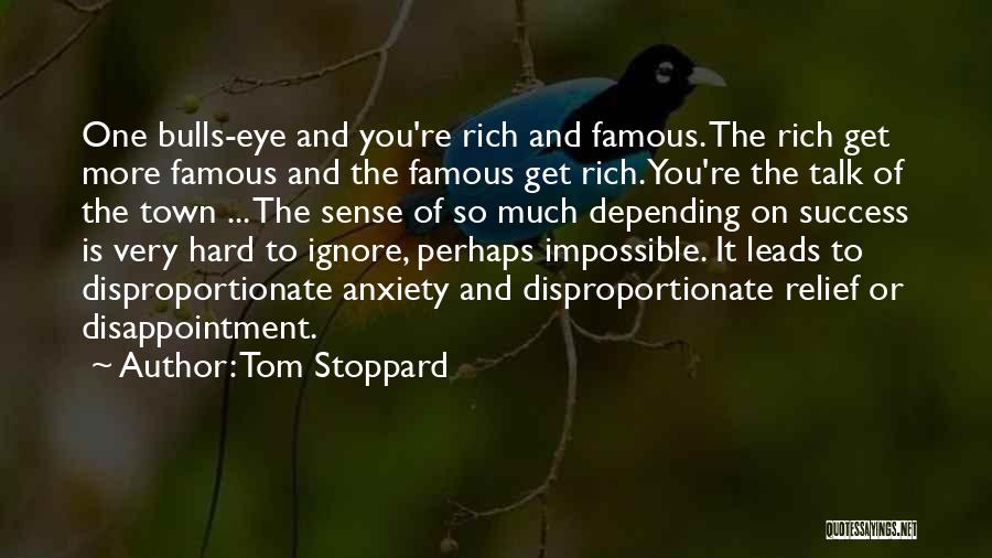 Anxiety Relief Quotes By Tom Stoppard