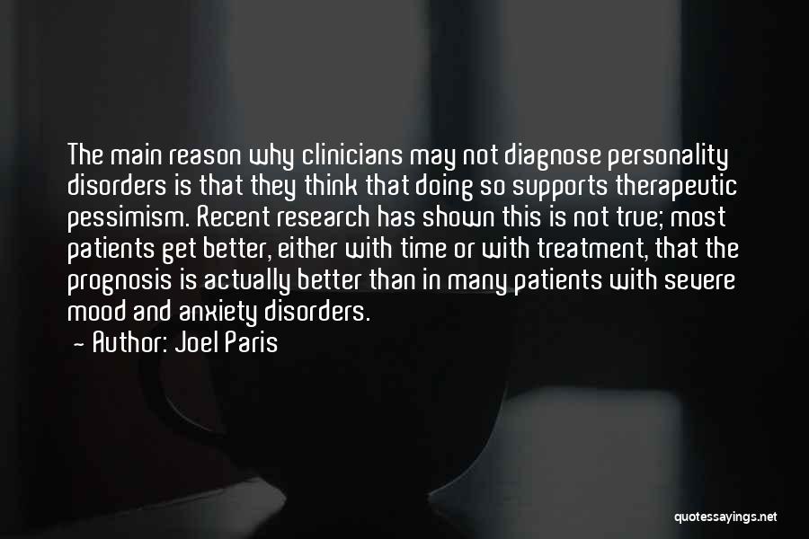 Anxiety Treatment Quotes By Joel Paris