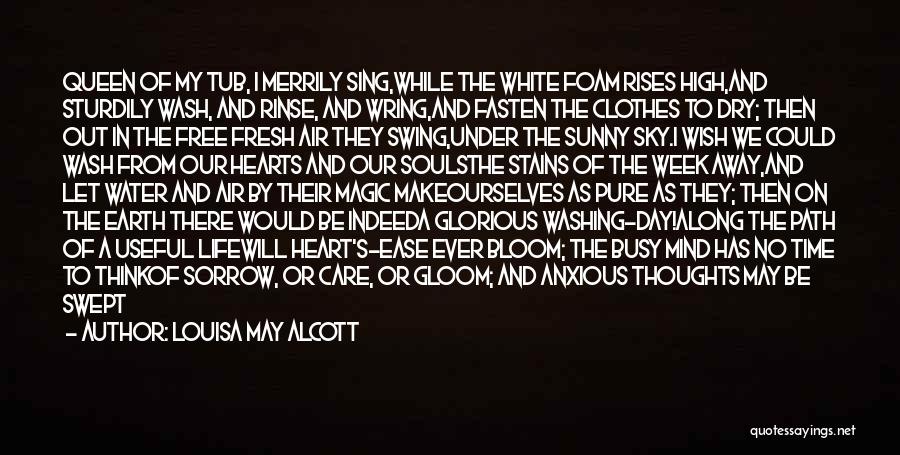 Anxious Mind Quotes By Louisa May Alcott