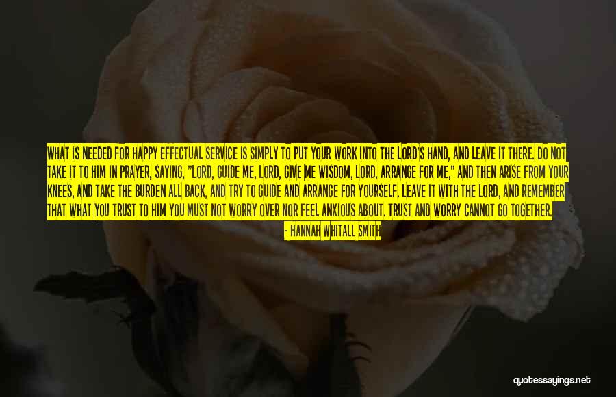 Anxious Prayer Quotes By Hannah Whitall Smith Anxious Prayer Quotes By Hannah Whitall Smith