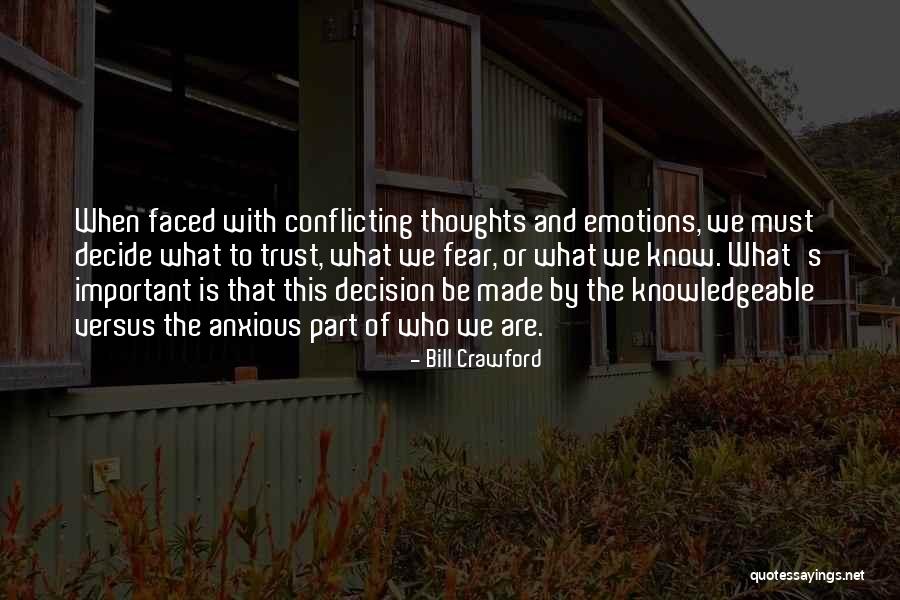Anxious Thoughts Quotes By Bill Crawford Anxious Thoughts Quotes By Bill Crawford