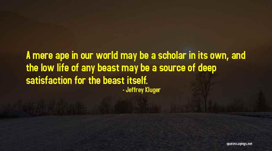 Any Beast Quotes By Jeffrey Kluger Any Beast Quotes By Jeffrey Kluger