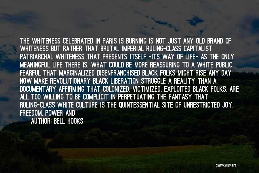 Any Day Quotes By Bell Hooks