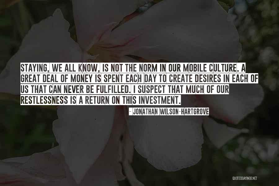 Any Day Spent With You Quotes By Jonathan Wilson-Hartgrove Any Day Spent With You Quotes By Jonathan Wilson-Hartgrove