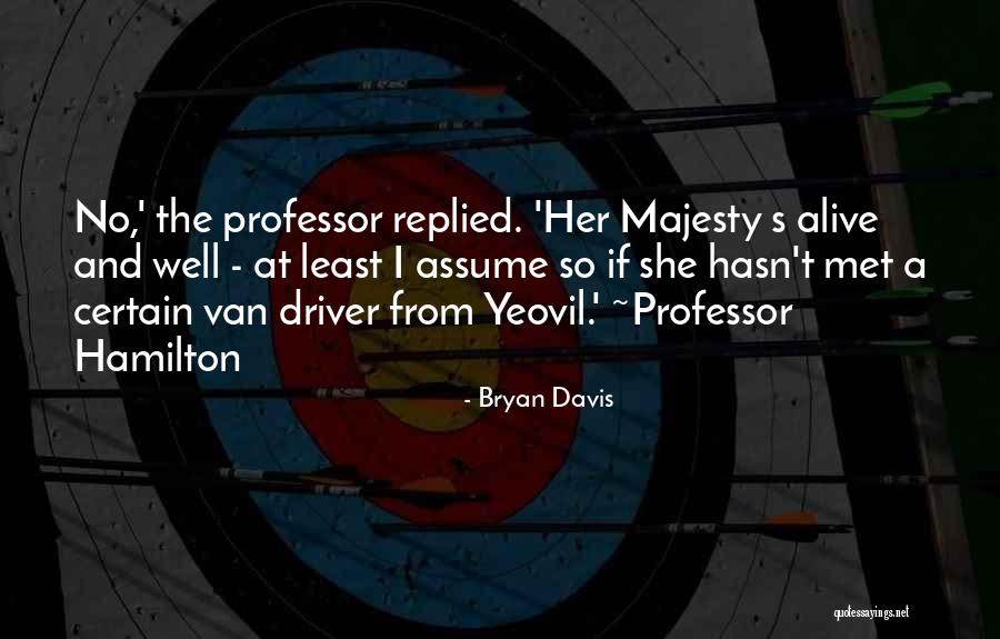 Any Driver Van Quotes By Bryan Davis Any Driver Van Quotes By Bryan Davis