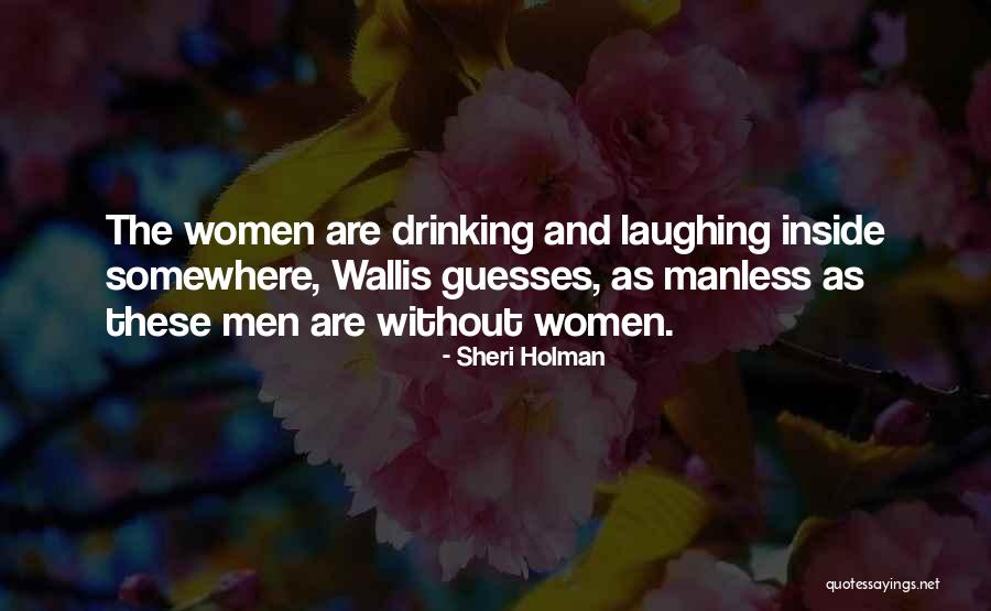 Any Guesses Quotes By Sheri Holman Any Guesses Quotes By Sheri Holman