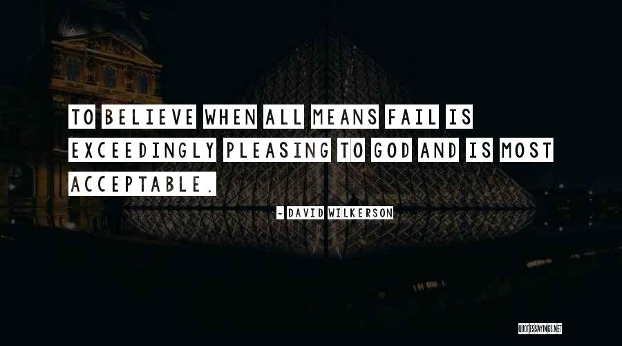 Any Key Download Quotes By David Wilkerson Any Key Download Quotes By David Wilkerson