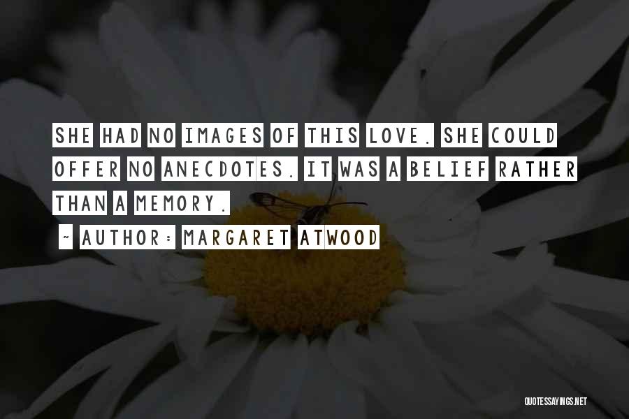 Any Love Images With Quotes By Margaret Atwood