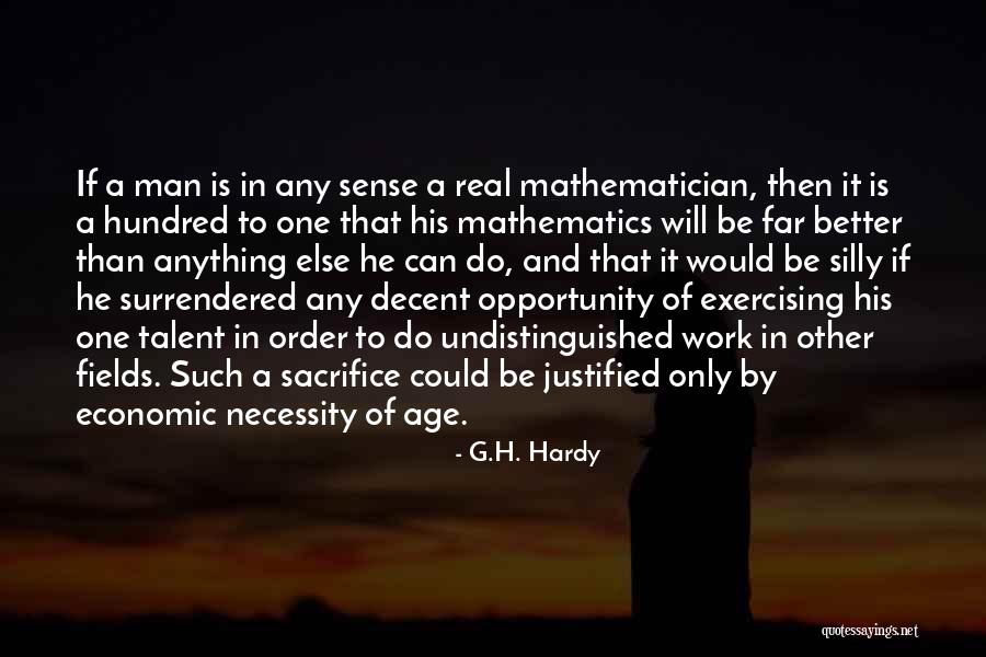 Any Man Can Quotes By G.H. Hardy