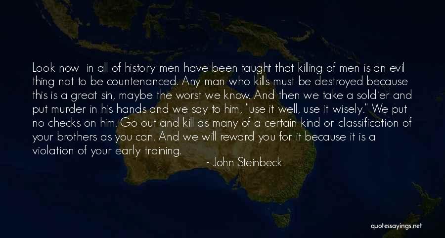 Any Man Can Quotes By John Steinbeck