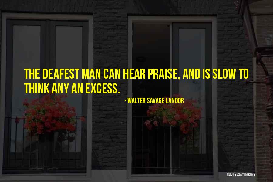 Any Man Can Quotes By Walter Savage Landor