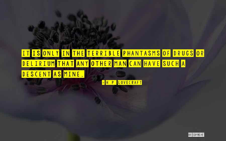 Any Man Of Mine Quotes By H.P. Lovecraft Any Man Of Mine Quotes By H.P. Lovecraft