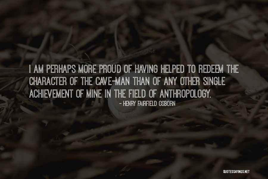 Any Man Of Mine Quotes By Henry Fairfield Osborn Any Man Of Mine Quotes By Henry Fairfield Osborn