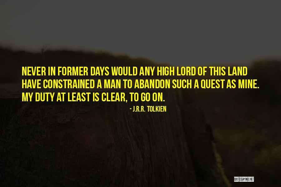 Any Man Of Mine Quotes By J.R.R. Tolkien Any Man Of Mine Quotes By J.R.R. Tolkien