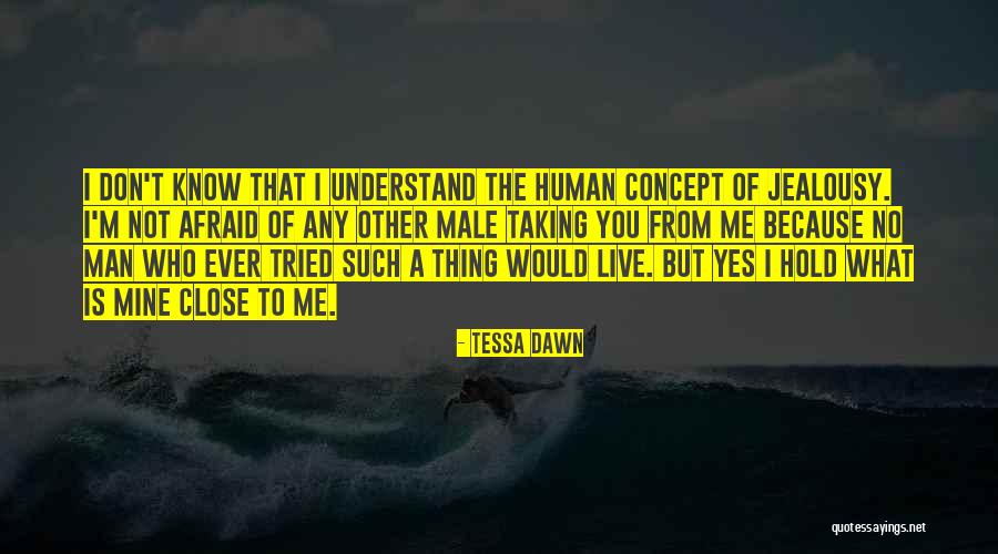 Any Man Of Mine Quotes By Tessa Dawn Any Man Of Mine Quotes By Tessa Dawn