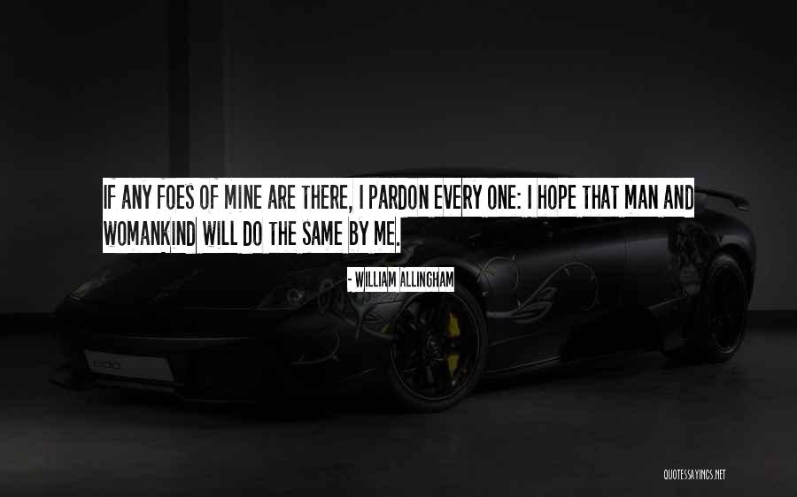 Any Man Of Mine Quotes By William Allingham Any Man Of Mine Quotes By William Allingham