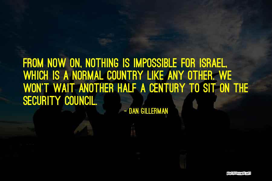 Any Other Quotes By Dan Gillerman Any Other Quotes By Dan Gillerman