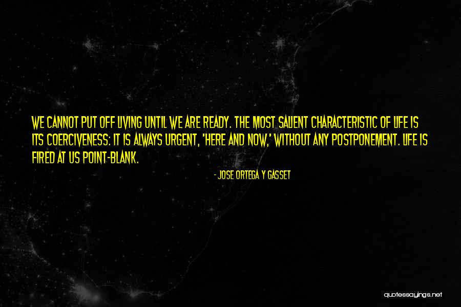 Any Point Quotes By Jose Ortega Y Gasset