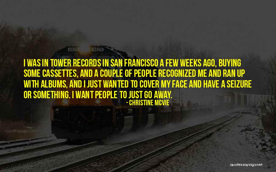 Any Seizure Quotes By Christine McVie Any Seizure Quotes By Christine McVie