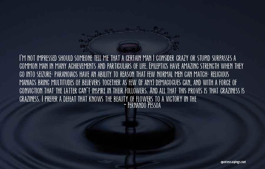Any Seizure Quotes By Fernando Pessoa Any Seizure Quotes By Fernando Pessoa