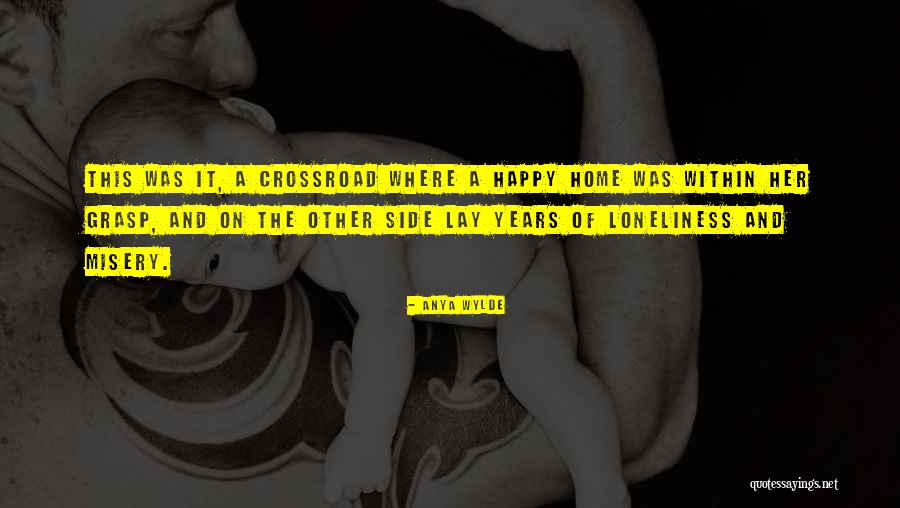 Anya Let Quotes By Anya Wylde Anya Let Quotes By Anya Wylde