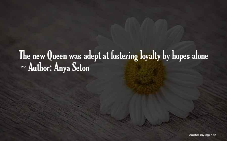 Anya Seton Quotes 1605788